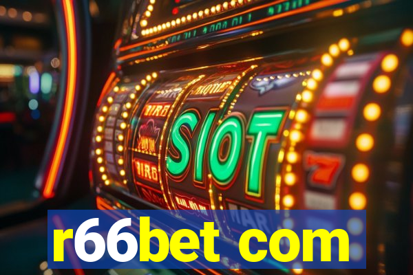 r66bet com